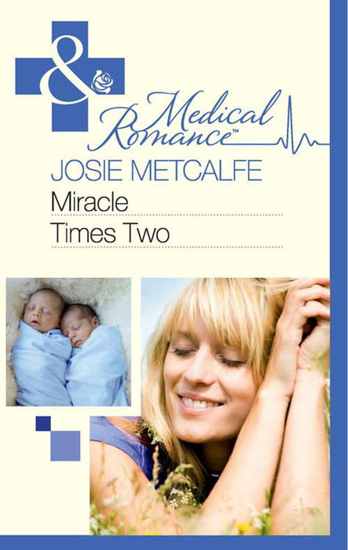 Book cover of Miracle Times Two (ePub First edition) (Mills And Boon Medical Ser.)