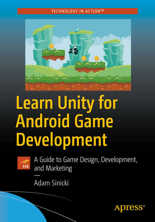 Book cover of Learn Unity for Android Game Development: A Guide to Game Design, Development, and Marketing