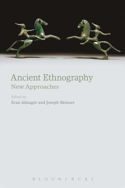 Book cover of Ancient Ethnography: New Approaches