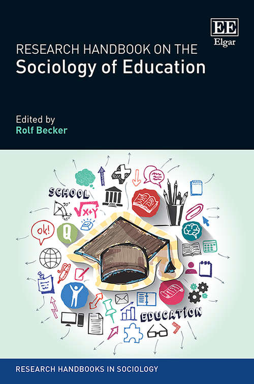 Book cover of Research Handbook on the Sociology of Education (Research Handbooks in Sociology series)