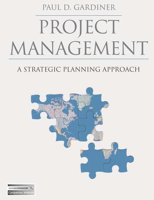 Book cover of Project Management: A Strategic Planning Approach (2005)