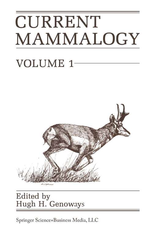 Book cover of Current Mammalogy: Volume 1 (1987)