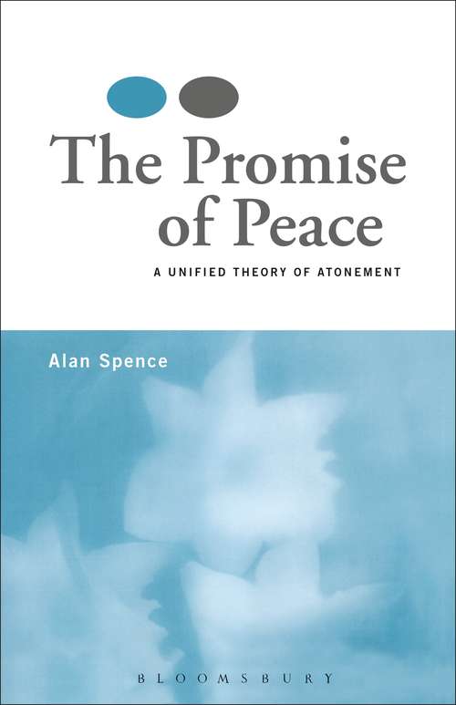 Book cover of The Promise of Peace: A Unified Theory of Atonement