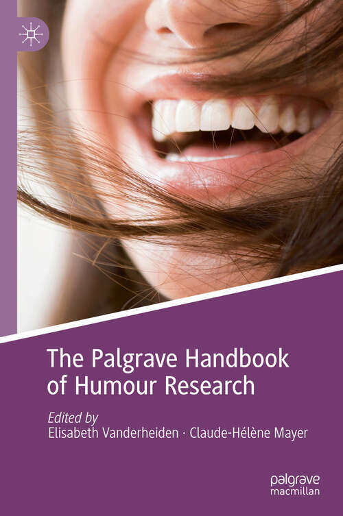 Book cover of The Palgrave Handbook of Humour Research (2nd ed. 2024)