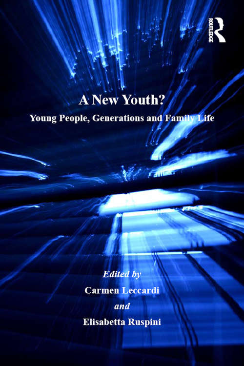 Book cover of A New Youth?: Young People, Generations and Family Life