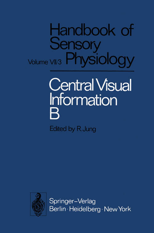 Book cover of Visual Centers in the Brain (1973) (Handbook of Sensory Physiology: 7 / 3 / 3 B)