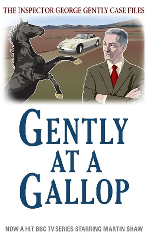 Book cover of Gently at a Gallop (George Gently #18)