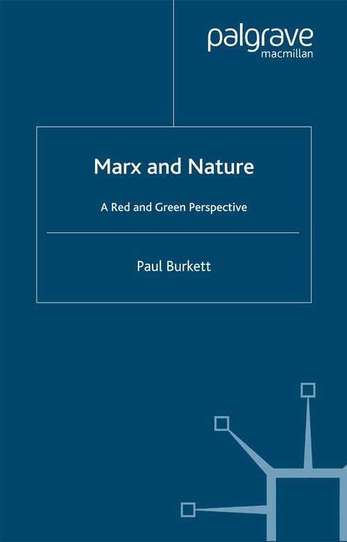 Book cover of Marx and Nature: A Red and Green Perspective (1999)