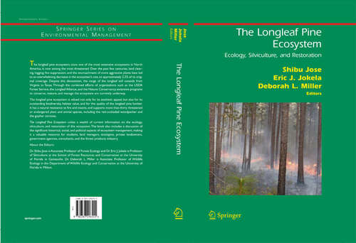 Book cover of The Longleaf Pine Ecosystem: Ecology, Silviculture, and Restoration (2006) (Springer Series on Environmental Management)