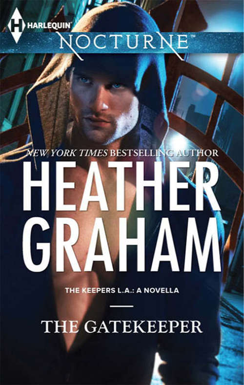 Book cover of The Gatekeeper: The Gatekeeper Keeper Of The Night Keeper Of The Moon Keeper Of The Shadows Keeper Of The Dawn (ePub First edition) (The Keepers: L.A. #1)