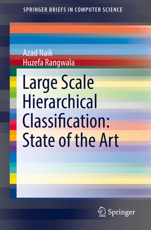 Book cover of Large Scale Hierarchical Classification: State of the Art (SpringerBriefs in Computer Science)