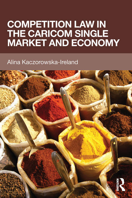 Book cover of Competition Law in the CARICOM Single Market and Economy