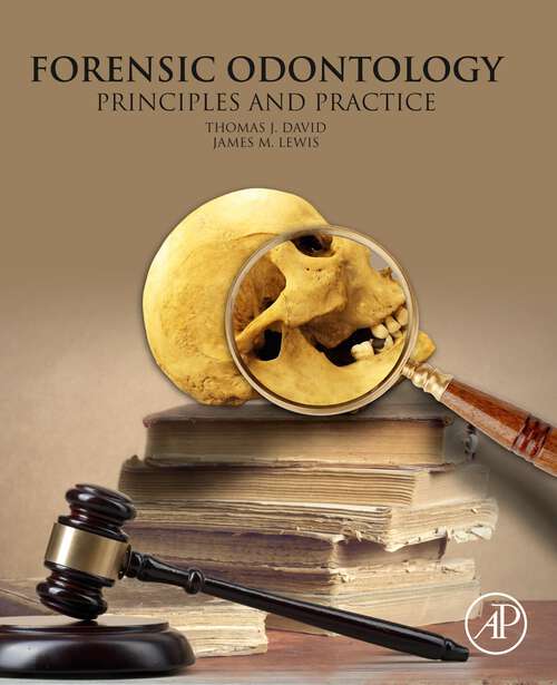 Book cover of Forensic Odontology: Principles and Practice