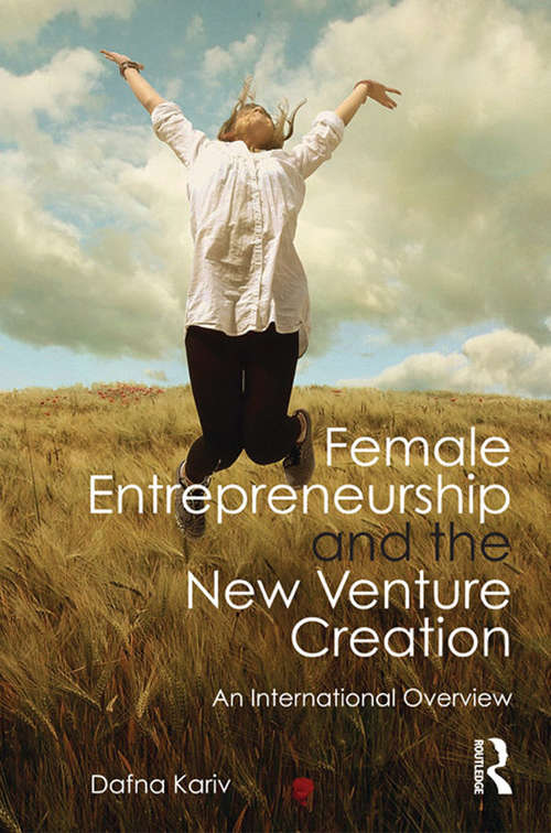 Book cover of Female Entrepreneurship and the New Venture Creation: An International Overview