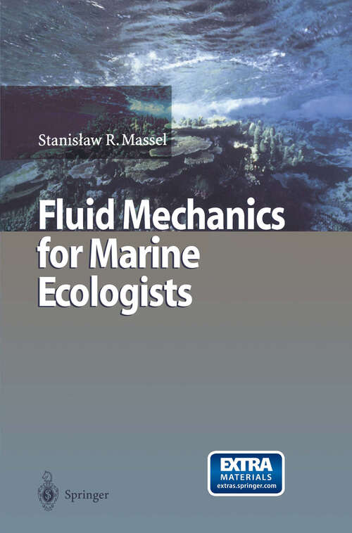 Book cover of Fluid Mechanics for Marine Ecologists (1999)