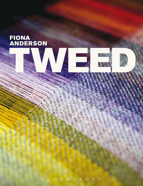 Book cover of Tweed (Textiles that Changed the World)