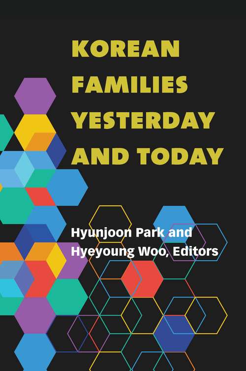 Book cover of Korean Families Yesterday and Today (Perspectives On Contemporary Korea)