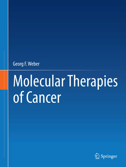 Book cover of Molecular Therapies of Cancer (1st ed. 2015)