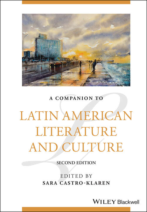 Book cover of A Companion to Latin American Literature and Culture (2) (Blackwell Companions to Literature and Culture)