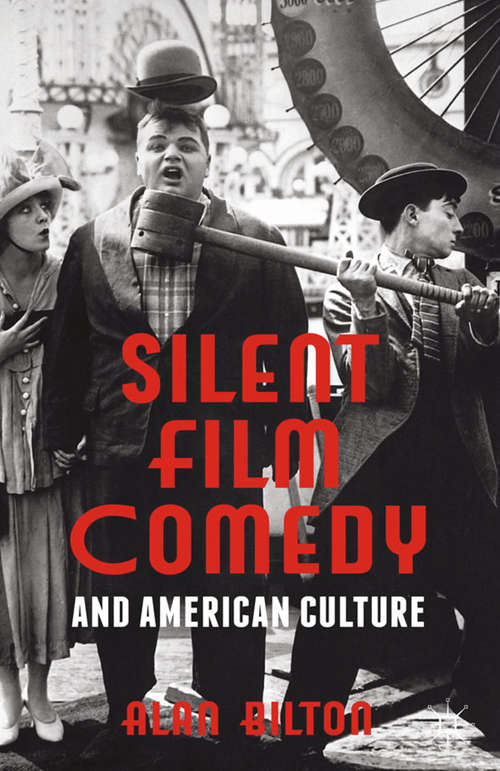 Book cover of Silent Film Comedy and American Culture (2013)