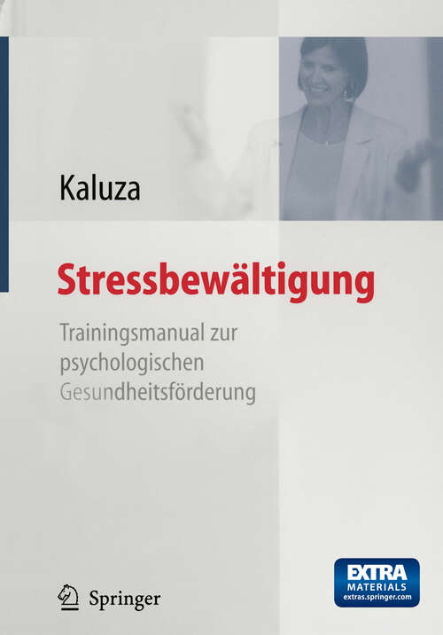Book cover of Stressbewältigung: Trainingsmanual zur psychologischen Gesundheitsförderung (2004)