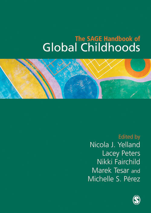Book cover of The SAGE Handbook of Global Childhoods (First)