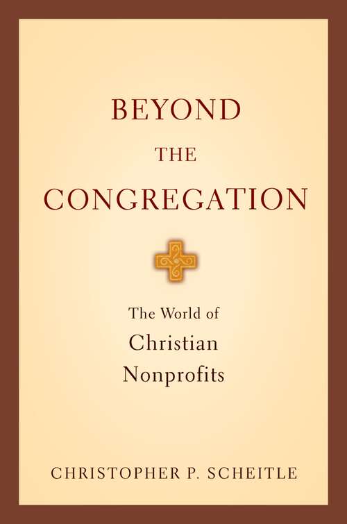 Book cover of Beyond the Congregation: The World of Christian Nonprofits