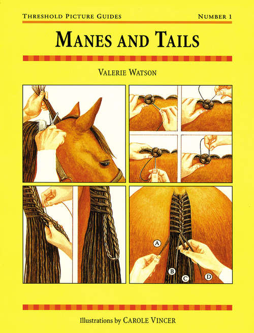 Book cover of MANES AND TAILS (Threshold Picture Guides #1)
