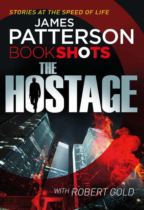 Book cover of The Hostage: BookShots (A Jon Roscoe Thriller #1)