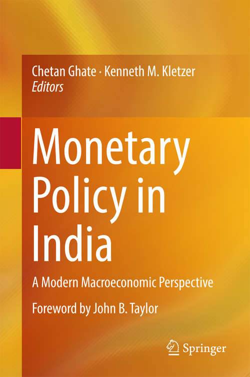 Book cover of Monetary Policy in India: A Modern Macroeconomic Perspective (1st ed. 2016)