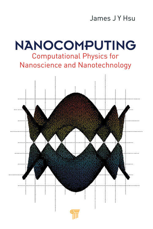 Book cover of Nanocomputing: Computational Physics for Nanoscience and Nanotechnology