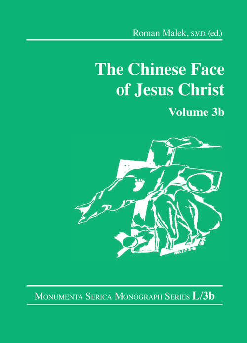 Book cover of The Chinese Face of Jesus Christ: Volume 3b