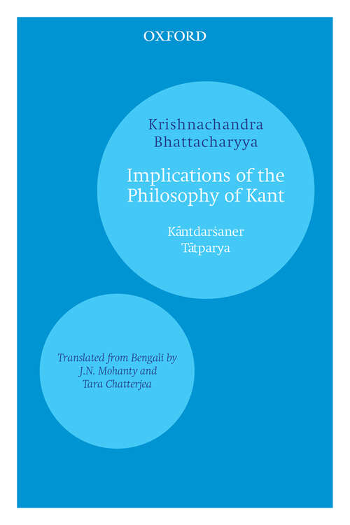 Book cover of Implications of the Philosophy of Kant: Kāntdarśaner Tātparya