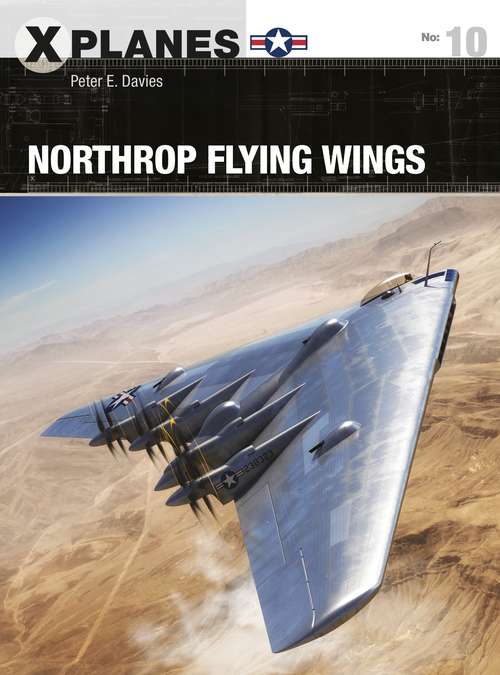 Book cover of Northrop Flying Wings (X-Planes #10)