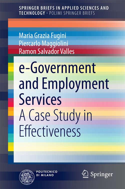 Book cover of e-Government and Employment Services: A Case Study in Effectiveness (2014) (SpringerBriefs in Applied Sciences and Technology)
