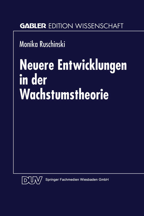 Book cover of Neuere Entwicklungen in der Wachstumstheorie (1996) (Gabler Edition Wissenschaft)