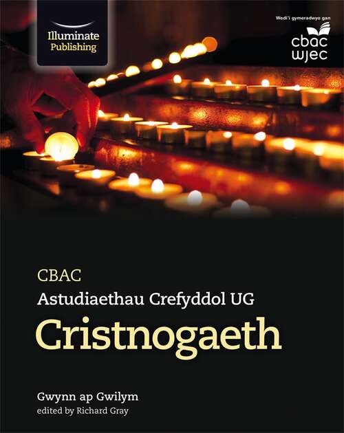 Book cover of CBAC Astudiaeth Crefyddol UG Cristnogaeth (PDF)
