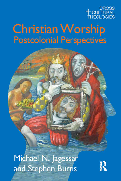 Book cover of Christian Worship: Postcolonial Perspectives