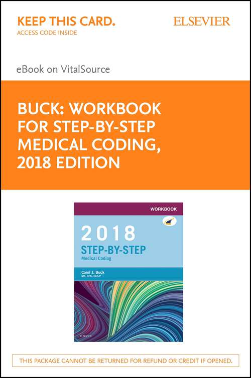 Book cover of Workbook for Step-by-Step Medical Coding, 2018 Edition - E-Book: Workbook for Step-by-Step Medical Coding, 2018 Edition - E-Book