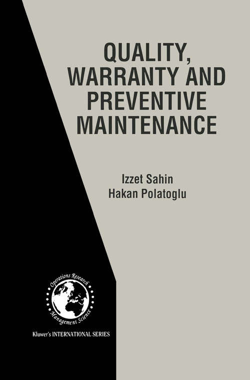 Book cover of Quality, Warranty and Preventive Maintenance (1998) (International Series in Operations Research & Management Science #15)