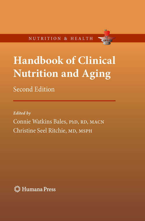 Book cover of Handbook of Clinical Nutrition and Aging (2nd ed. 2009) (Nutrition and Health)