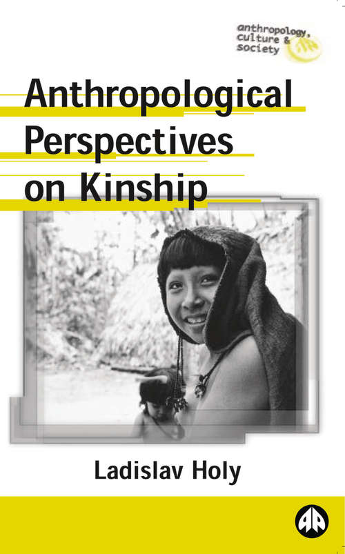 Book cover of Anthropological Perspectives on Kinship (Anthropology, Culture and Society)