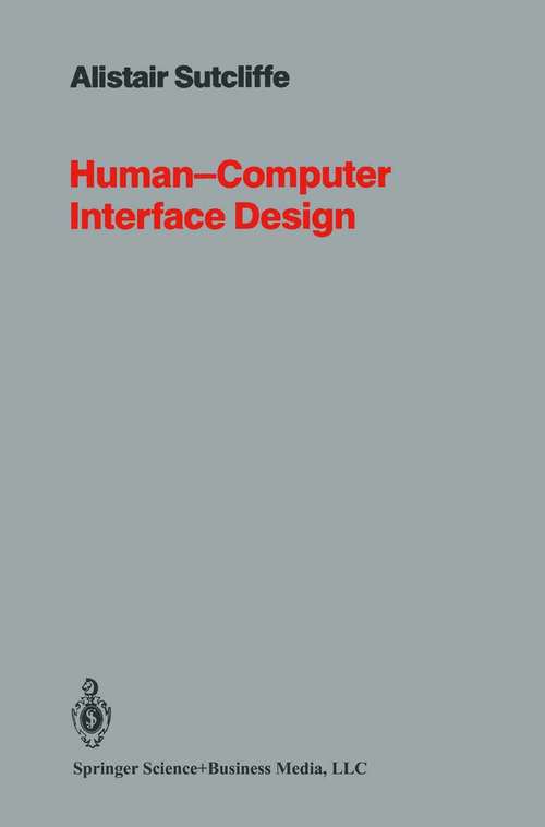 Book cover of Human-Computer Interface Design (1989) (Computer Science Ser.)