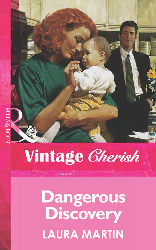 Book cover of Dangerous Discovery (ePub First edition) (Mills And Boon Vintage Cherish Ser.)