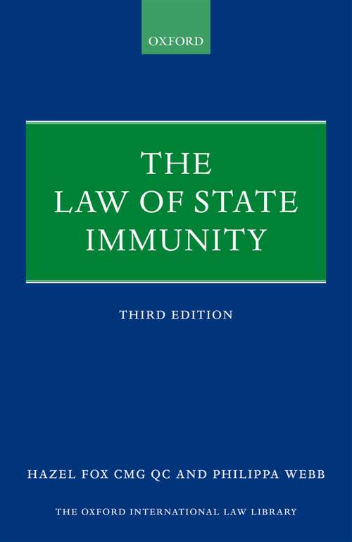 Book cover of The Law of State Immunity (3) (The\oxford International Law Library)