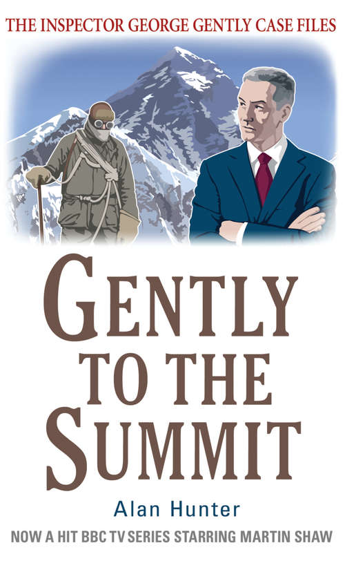 Book cover of Gently to the Summit (George Gently #8)