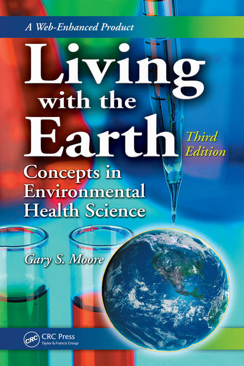 Book cover of Living with the Earth: Concepts in Environmental Health Science