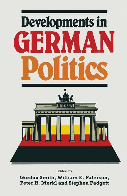 Book cover of Developments in German Politics (1st ed. 1992)