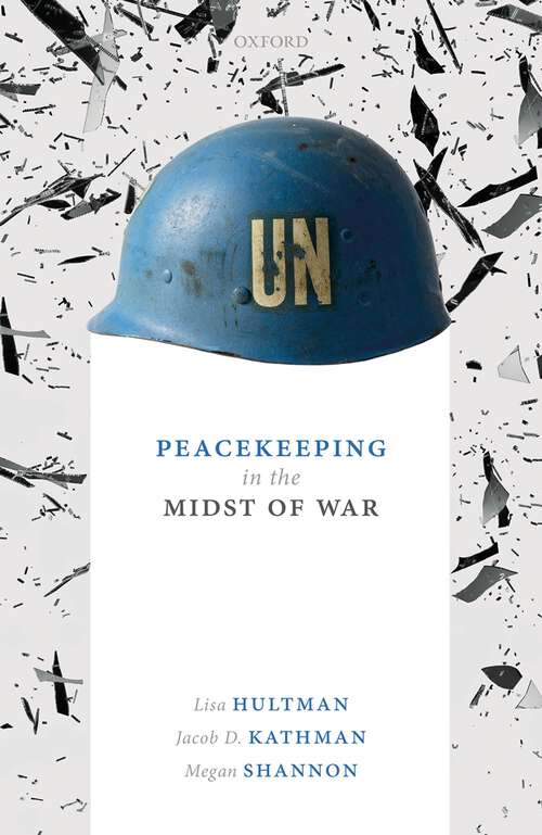 Book cover of Peacekeeping in the Midst of War