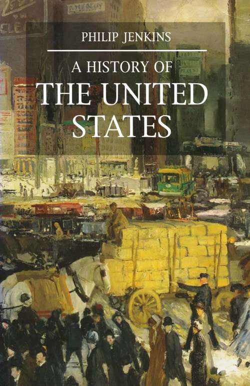 Book cover of A History of the United States (1st ed. 1997) (Essential Histories)